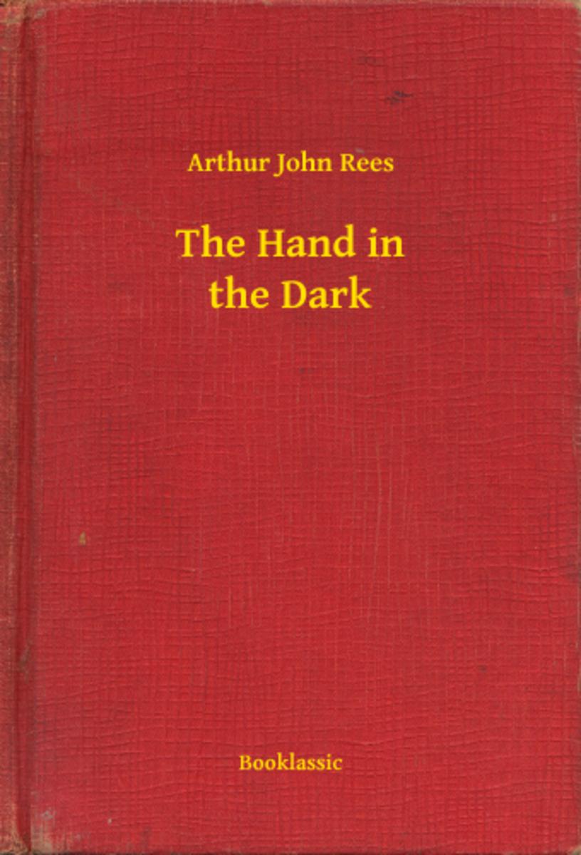 The Hand in the Dark
