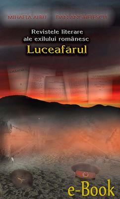 Revistele literare ale exilului rom?nesc. Luceaf?rul