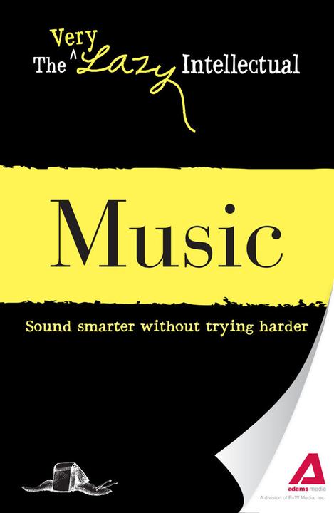 Music：Sound smarter without trying harder