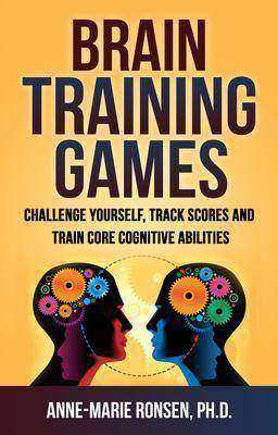 Brain Training Games: Challenge Yourself, Track Scores and Train Core Cognitive