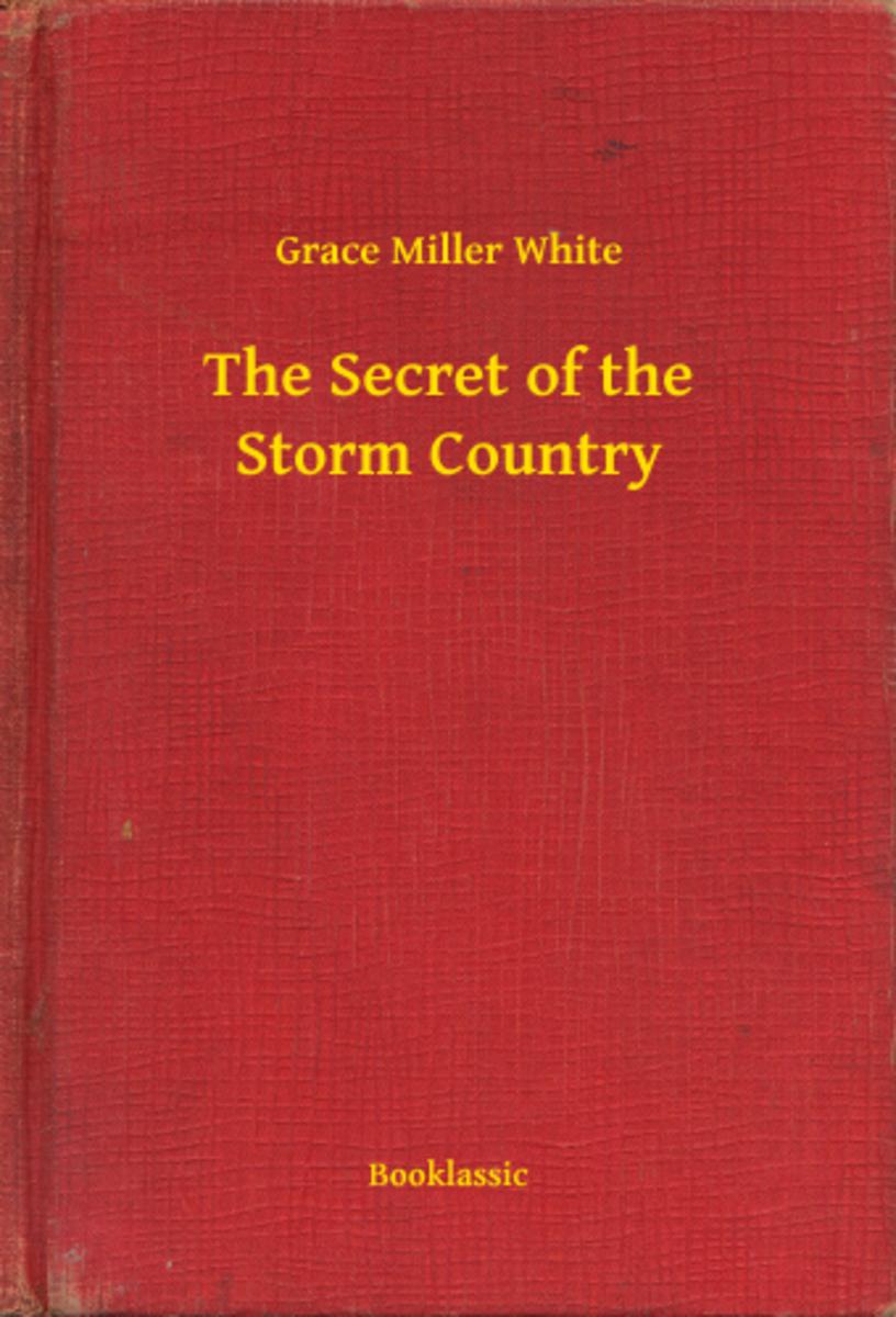 The Secret of the Storm Country