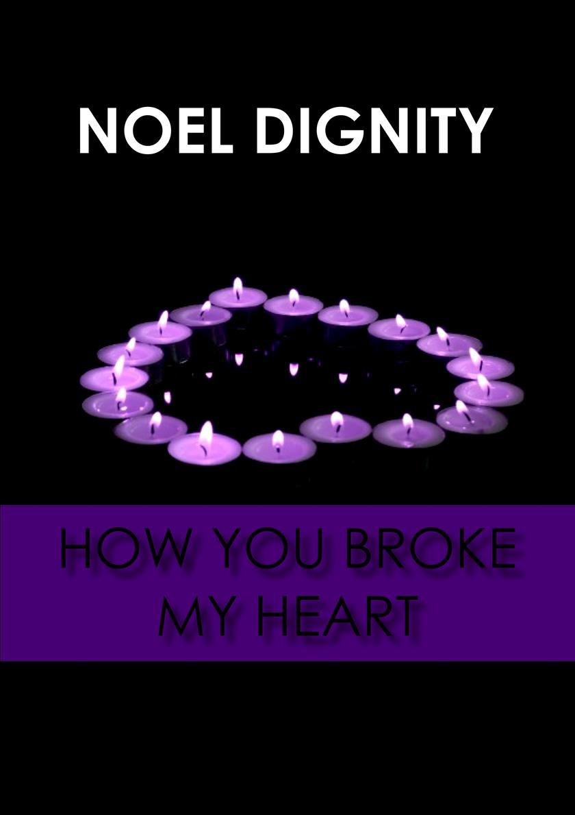 How You Broke My Heart