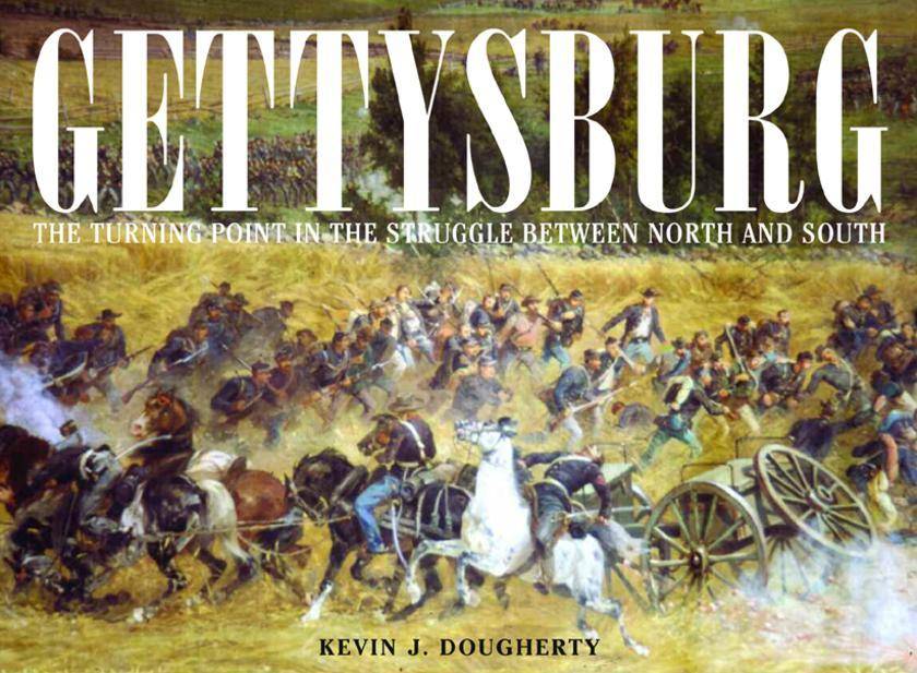 Gettysburg: The Turning Point in the Struggle between North and South