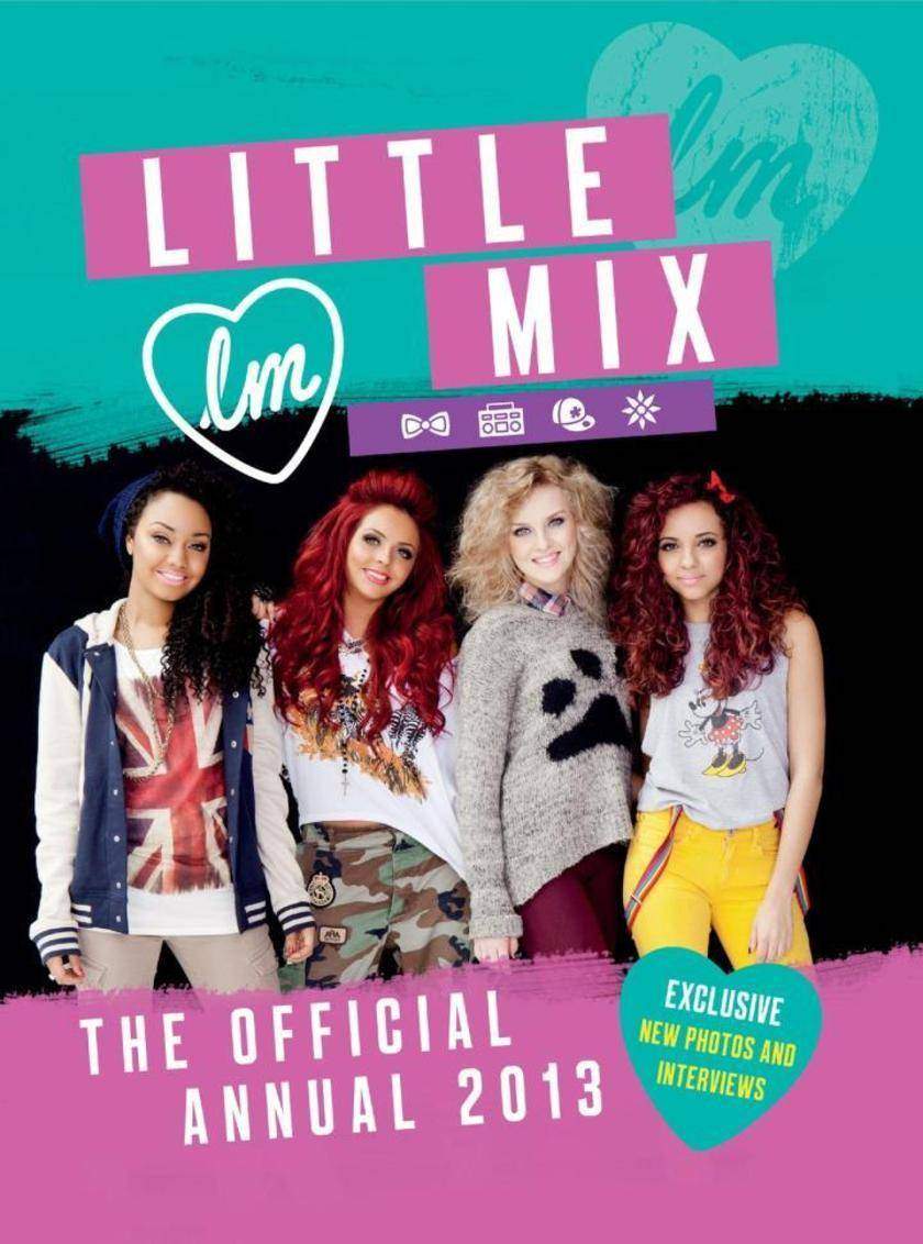 Little Mix: The Official Annual 2013