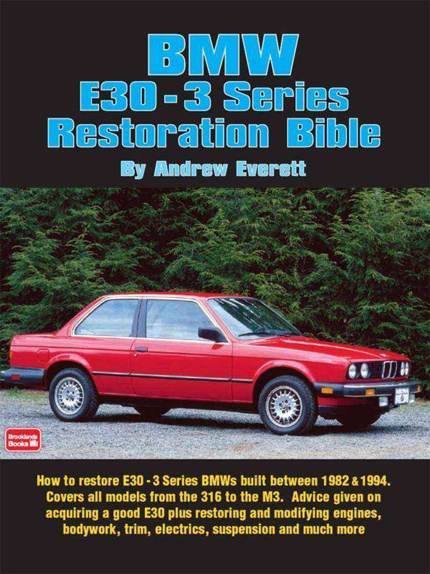 BMW E30 - 3 Series Restoration Guide