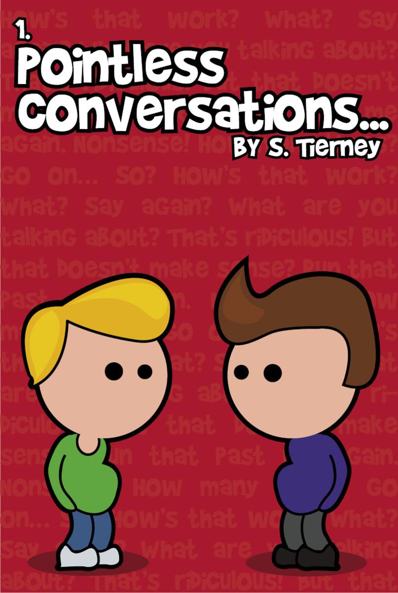 Pointless Conversations