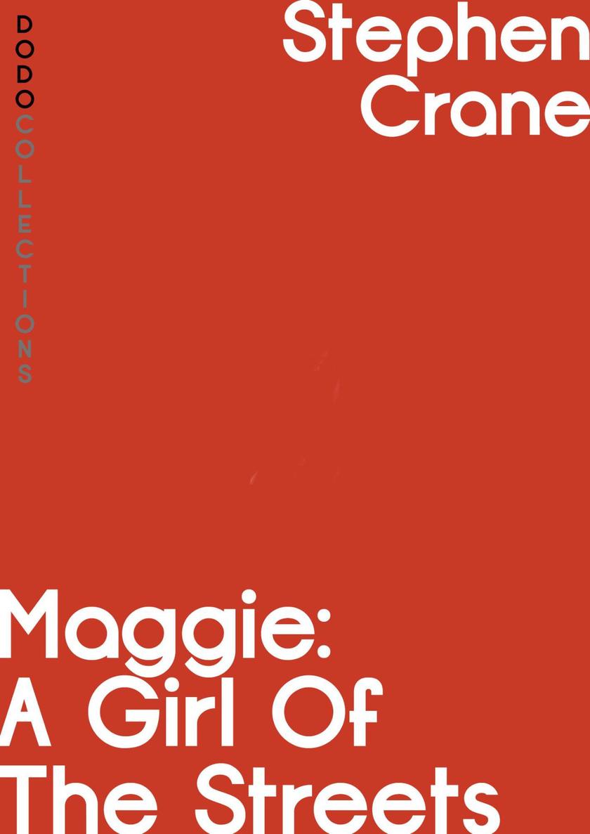 Maggie:A Girl of the Streets
