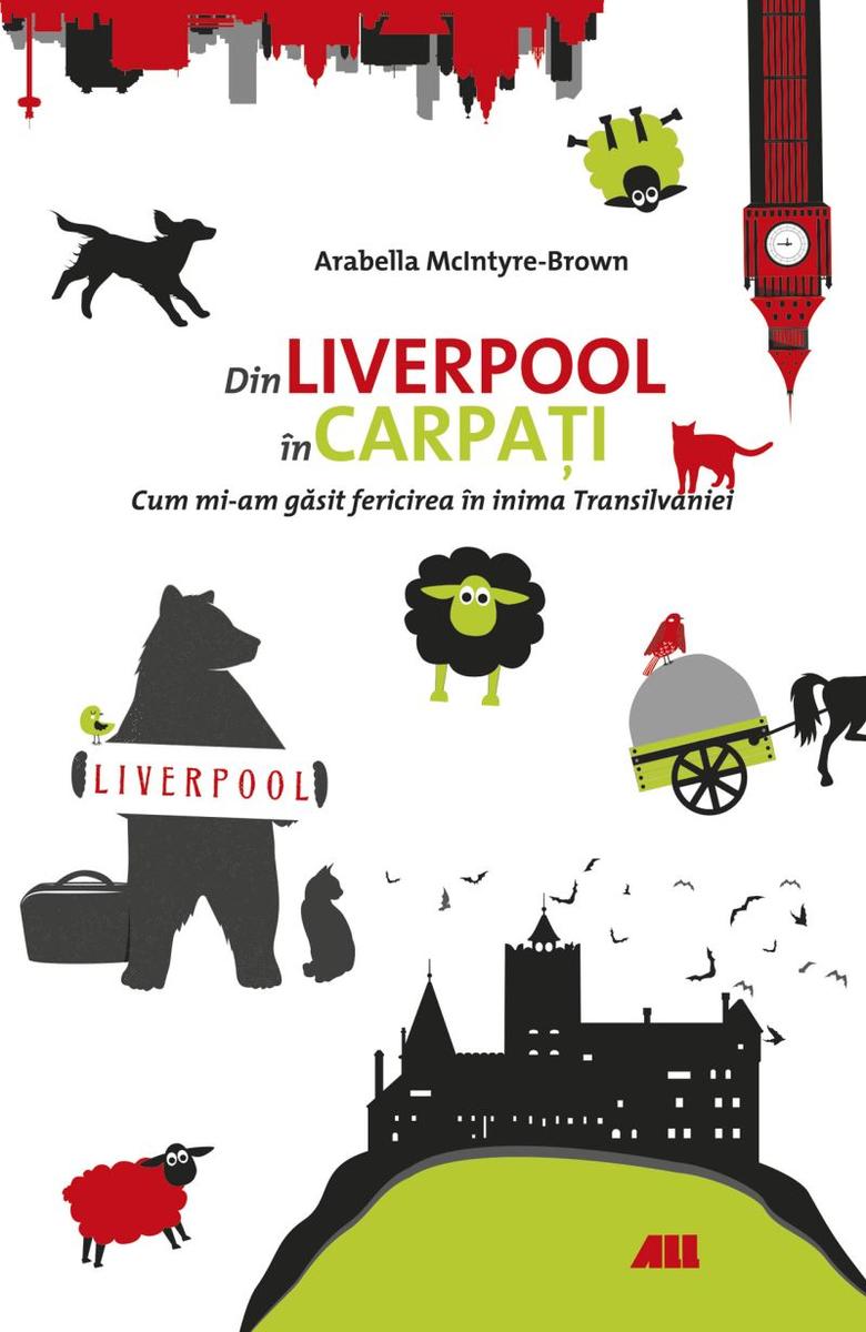 Din Liverpool ?n Carpa?i. Cum mi-am g?sit fericirea ?n inima Transilvaniei