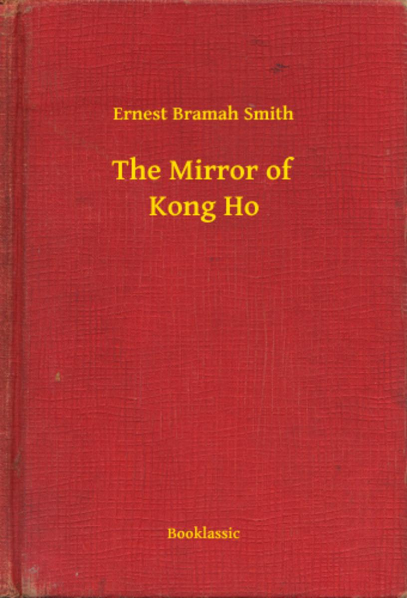 The Mirror of Kong Ho