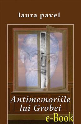 Antimemoriile lui Grobei