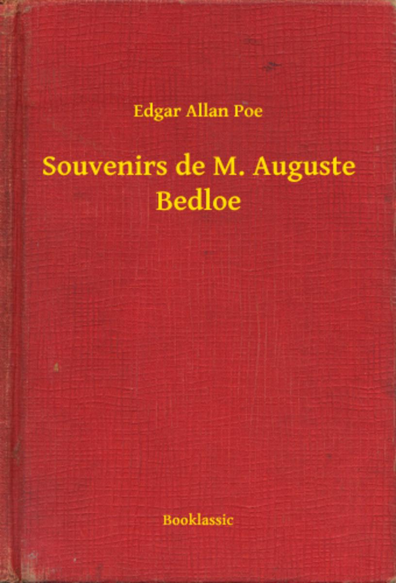 Souvenirs de M. Auguste Bedloe