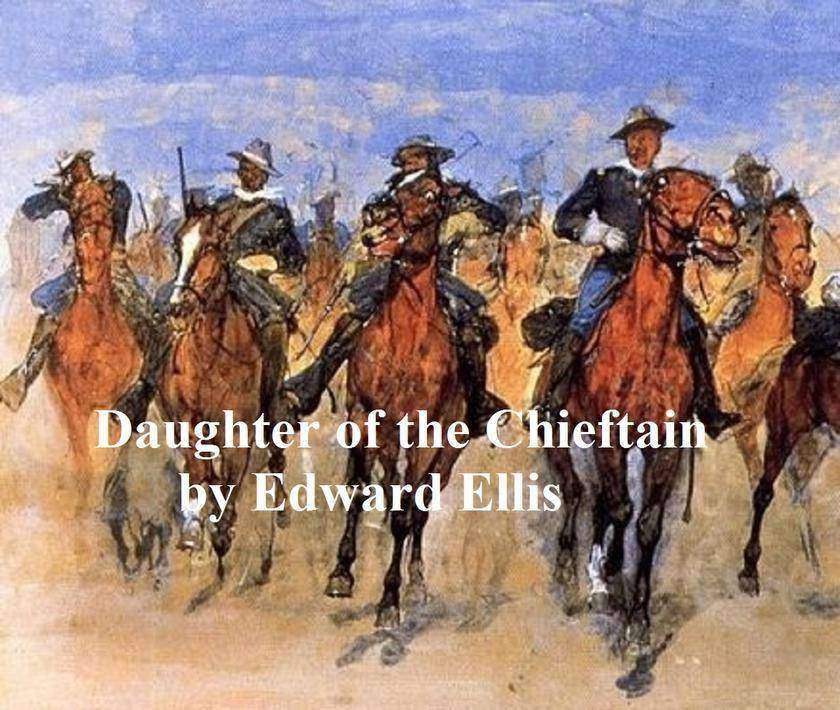 Daughter of the Chieftain: The Story of an Indian Girl