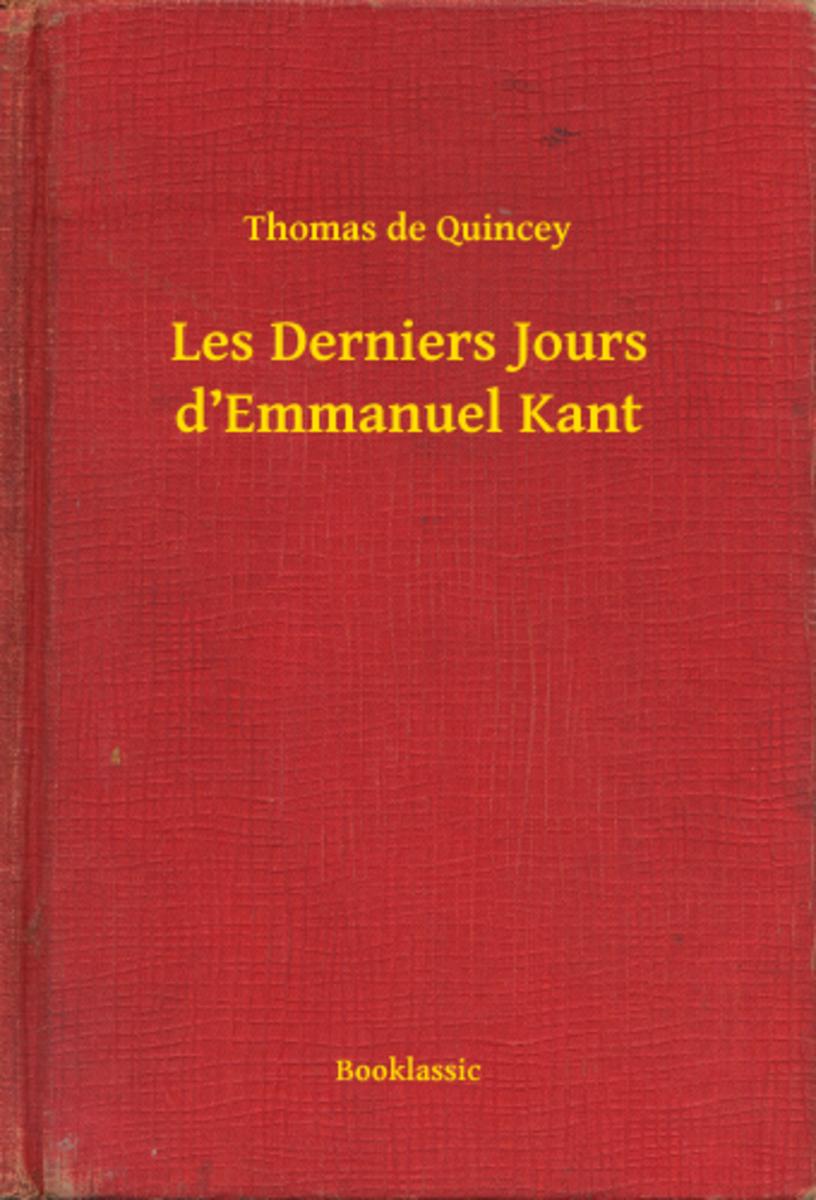 Les Derniers Jours d’Emmanuel Kant