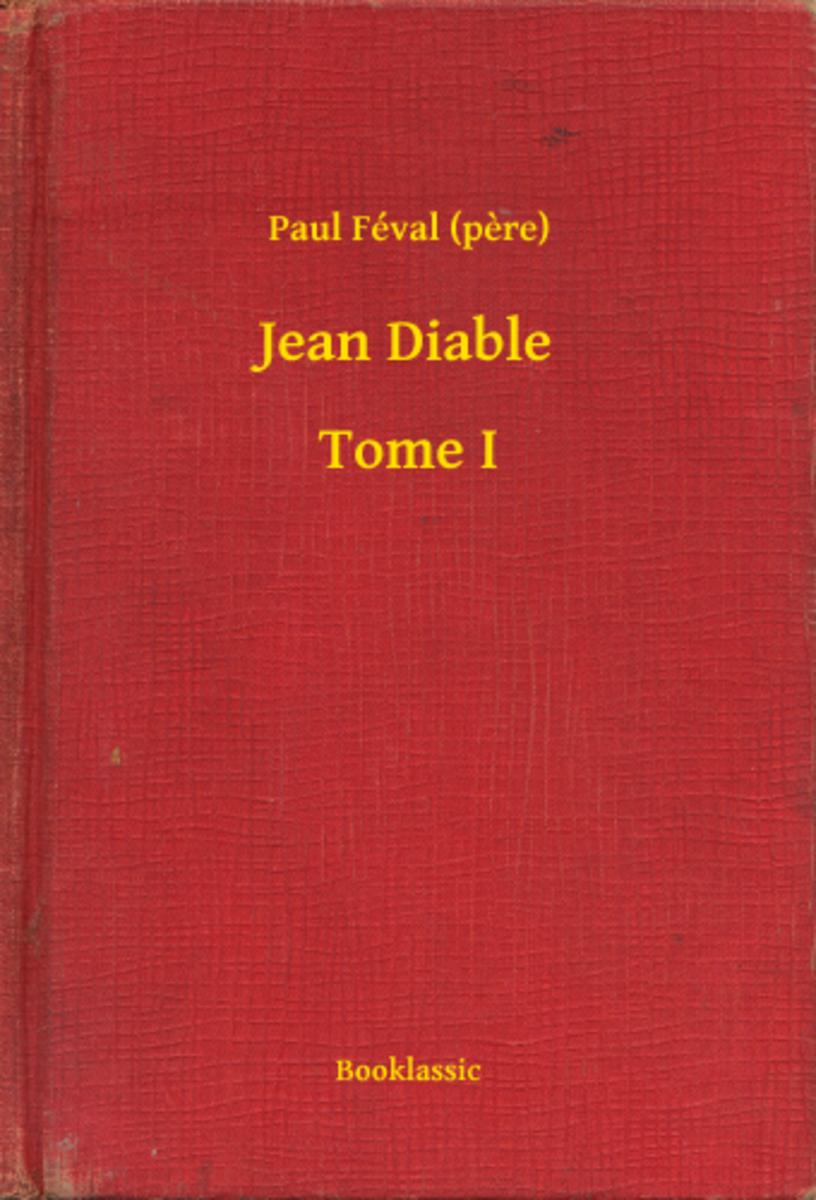 Jean Diable - Tome I