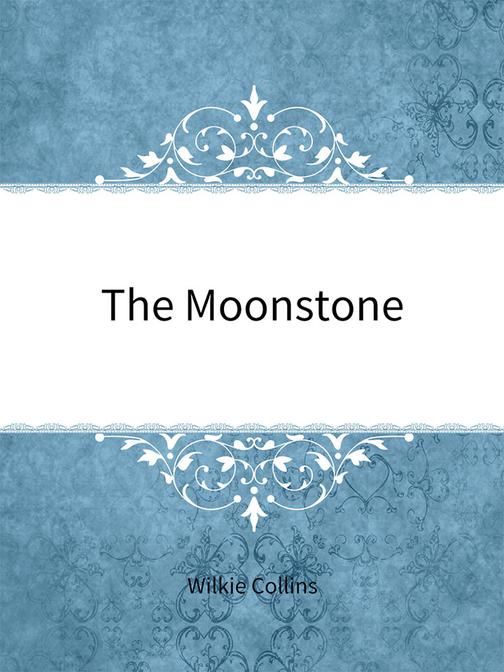 The Moonstone