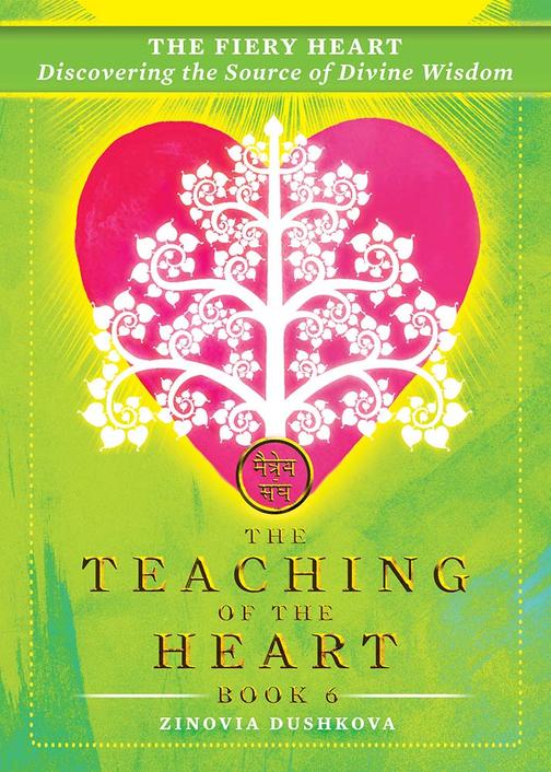The Fiery Heart: Discovering the Source of Divine Wisdom