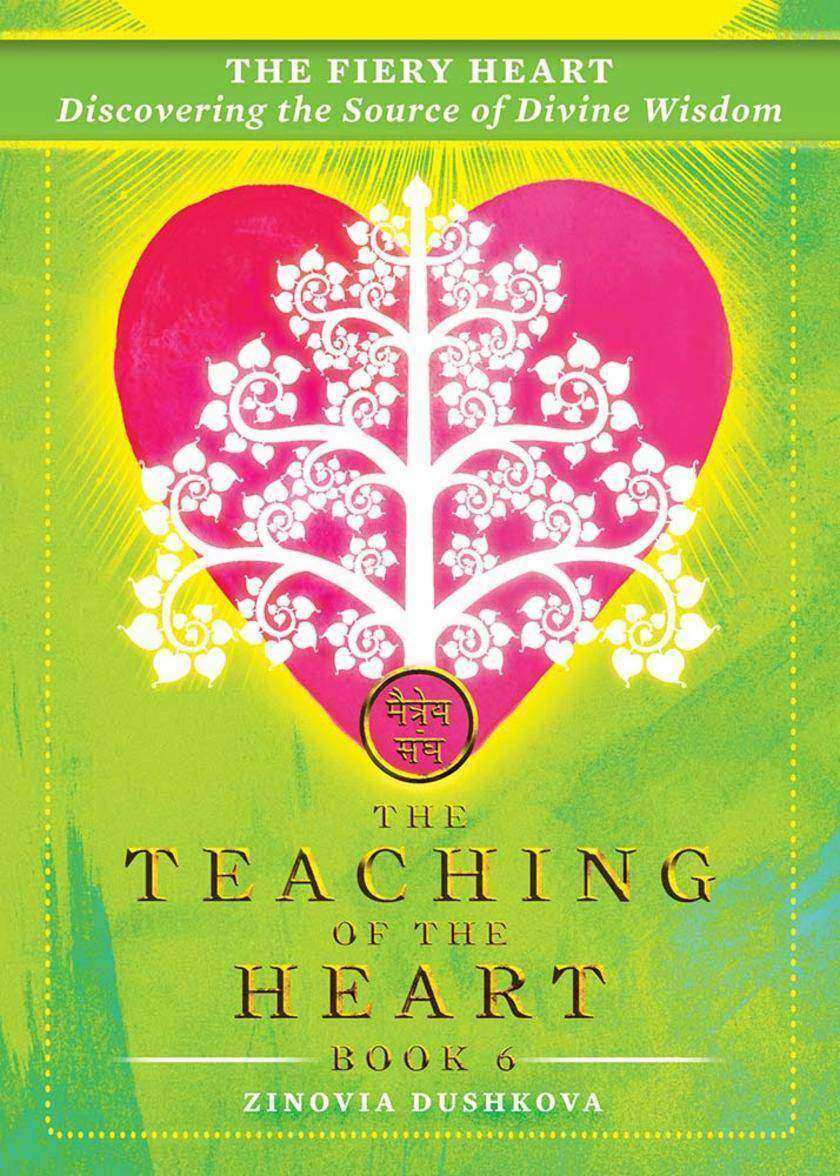 The Fiery Heart: Discovering the Source of Divine Wisdom