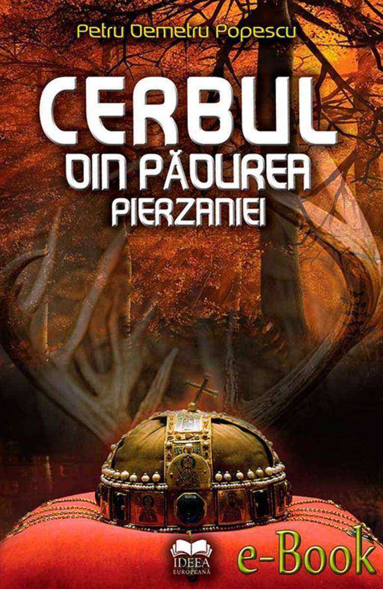 Cerbul din p?durea pierzaniei