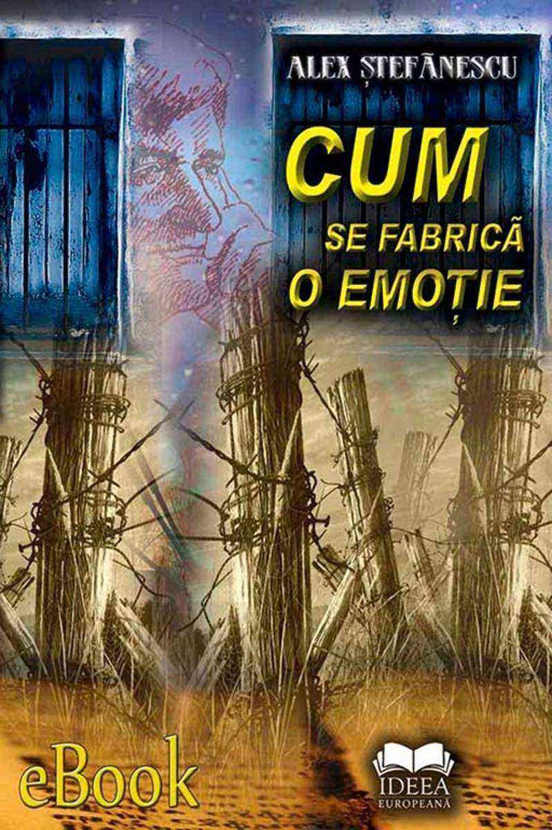 Cum se fabric? o emo?ie