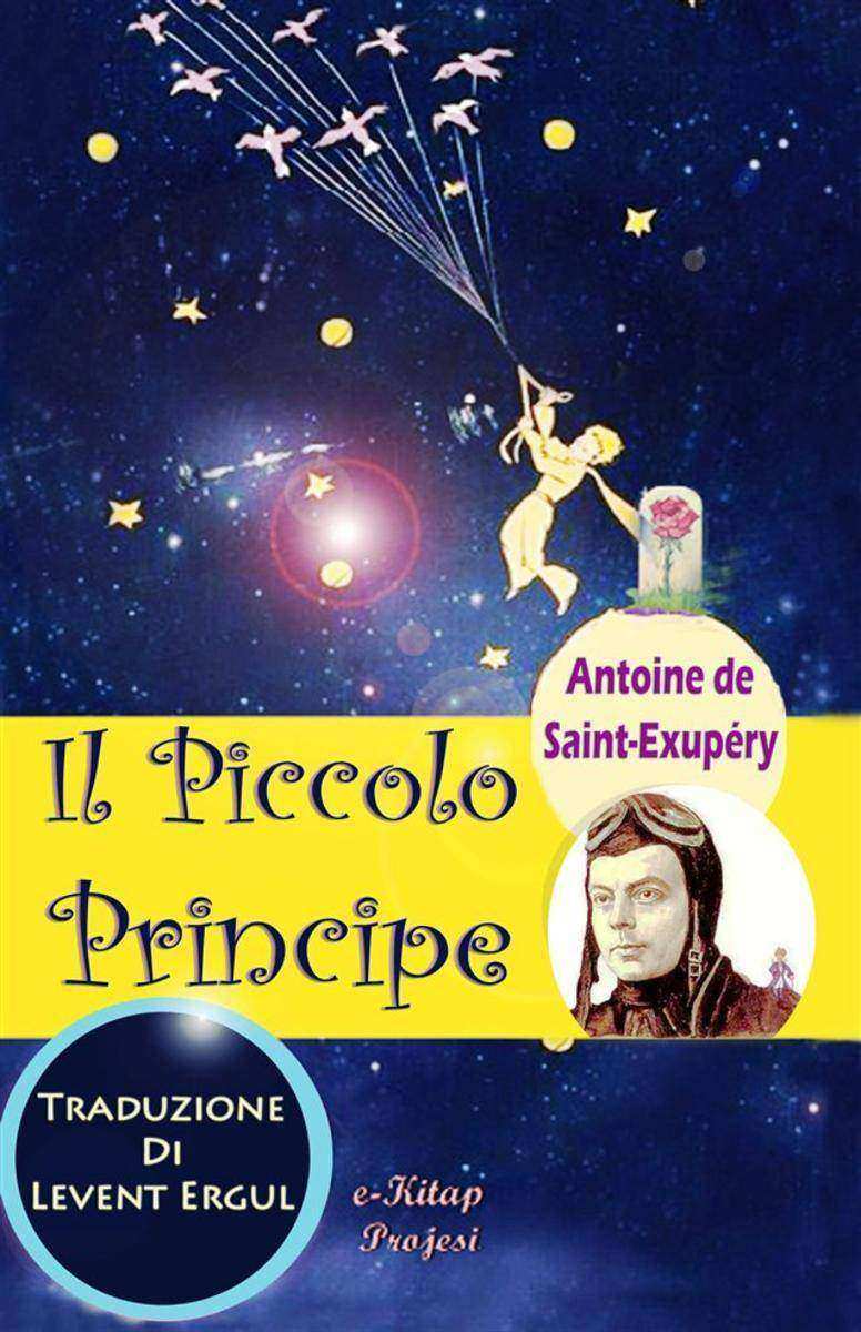 Il Piccolo Principe: "Classica Illustrata Edizione"