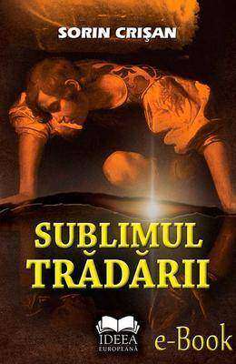 Sublimul tr?d?rii