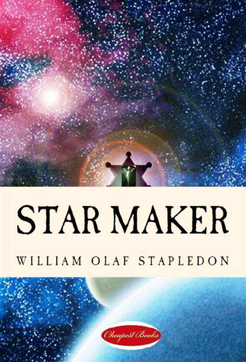 Star Maker: "A Prodigious Novel"