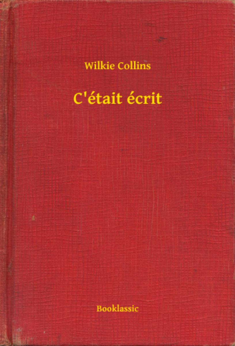C'était écrit