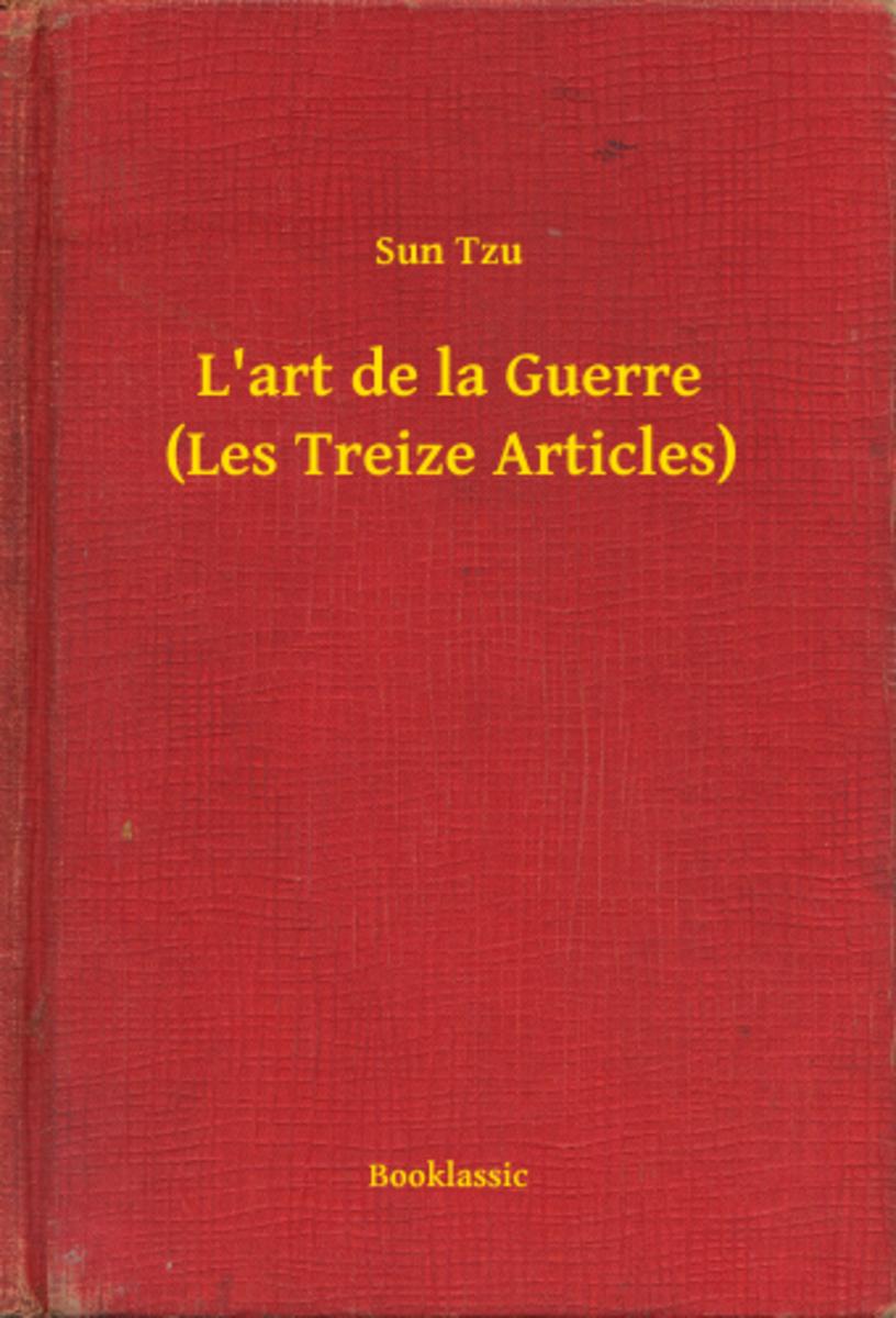 L'art de la Guerre (Les Treize Articles)