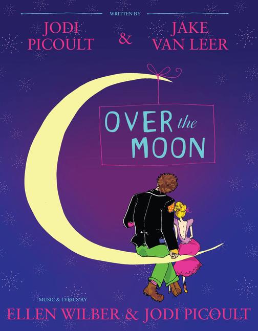 Over the Moon：A Musical Play