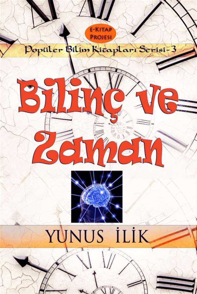 Bilin? ve Zaman