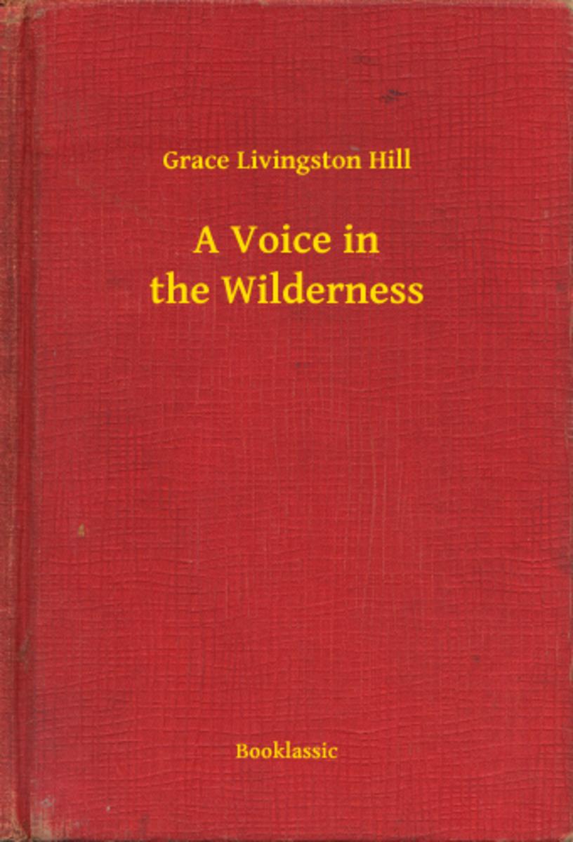 A Voice in the Wilderness