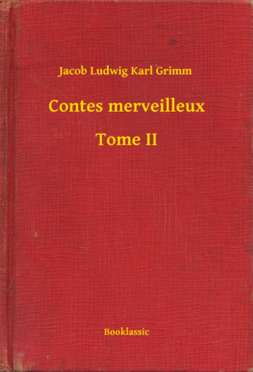 Contes merveilleux - Tome II