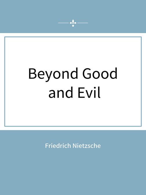 Beyond Good and Evil