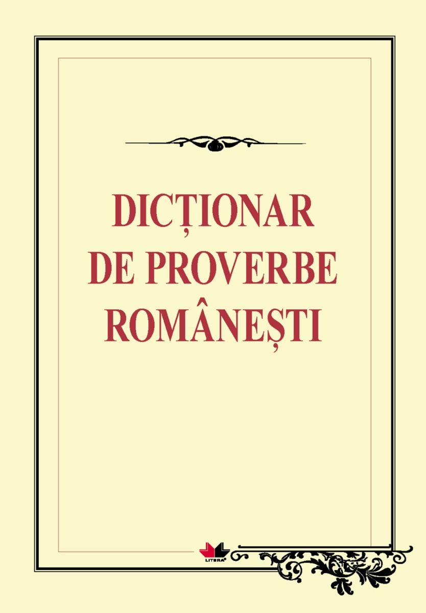 Dic?ionar de proverbe rom?ne?ti