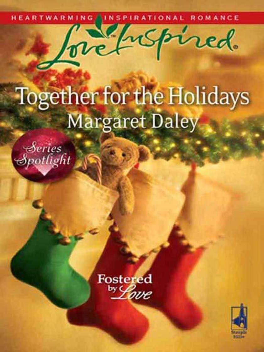 Together for the Holidays (Mills & Boon Love Inspired) (Fostered by Love, Book 5
