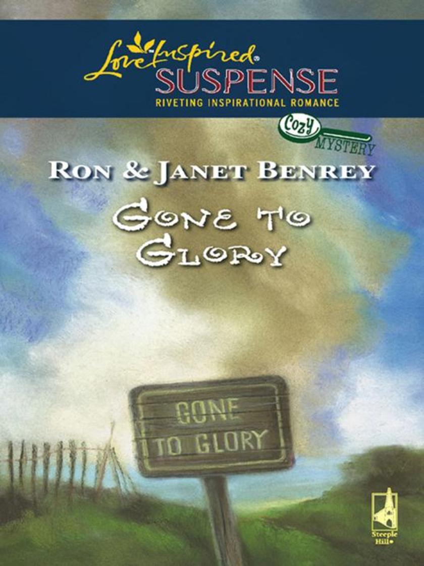 Gone To Glory (Mills & Boon Love Inspired) (Cozy Mystery, Book 3)