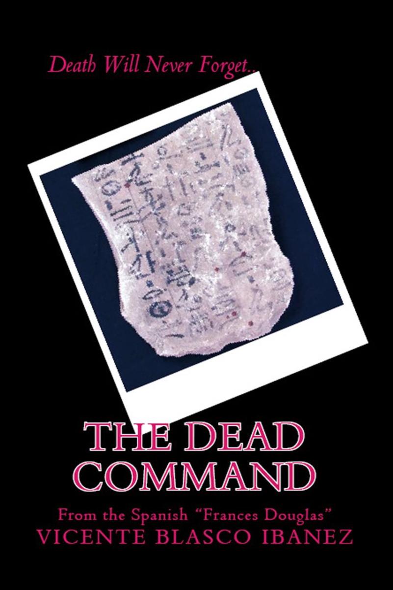 The Dead Command: Death Will Never Forget..