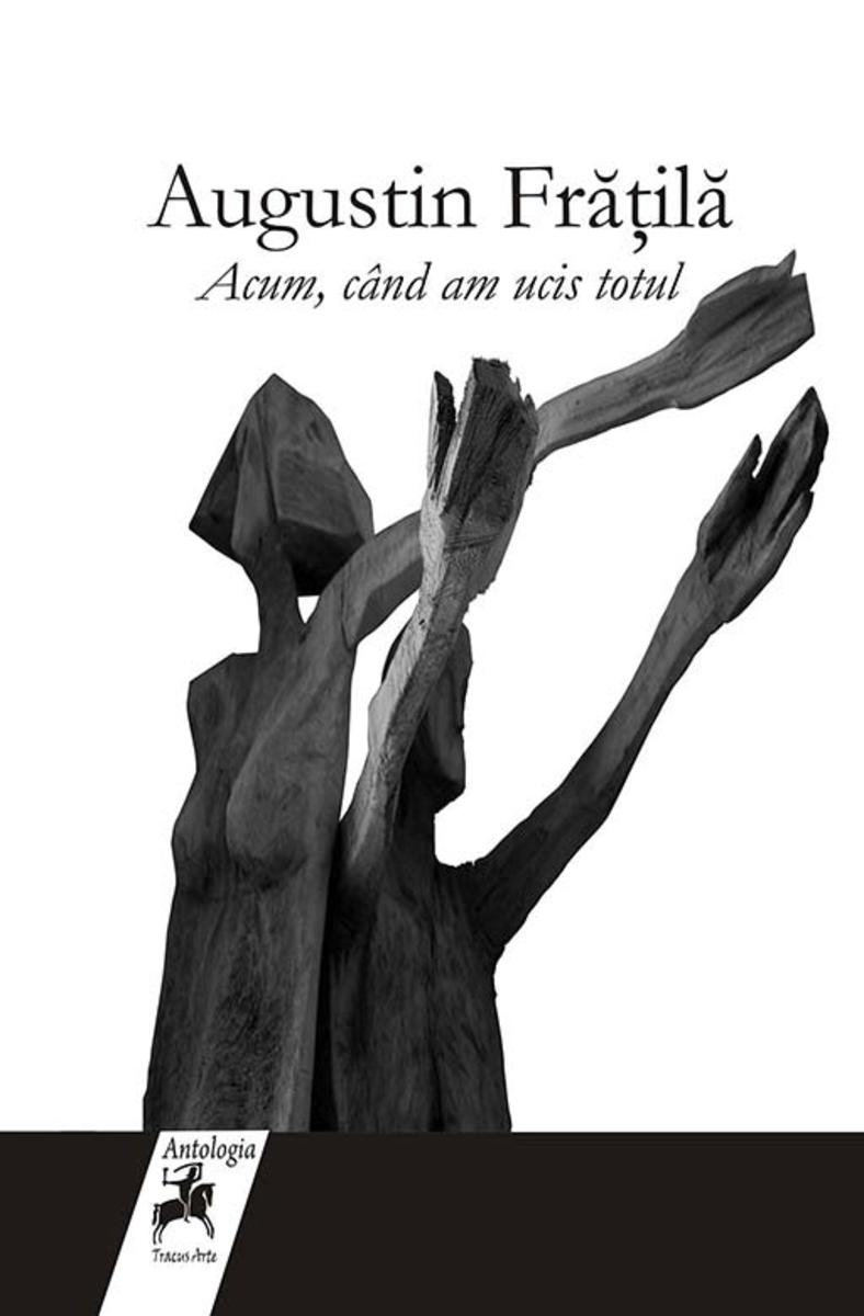 Acum, c?nd am ucis totul