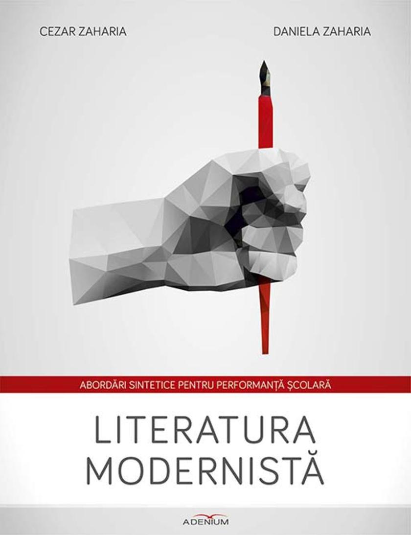 Literatura modernist?. Abord?ri sintetice pentru performan?? ?colar?