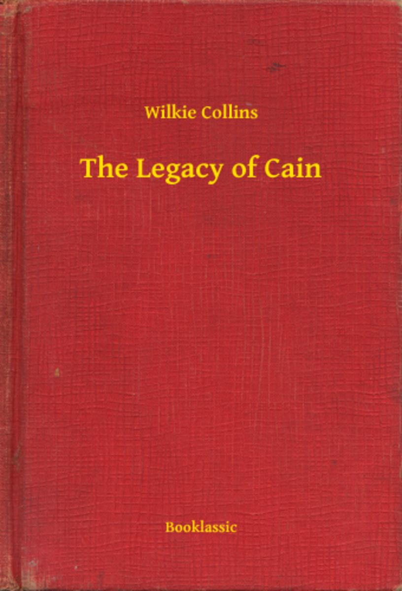 The Legacy of Cain