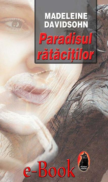 Paradisul r?t?ci?ilor