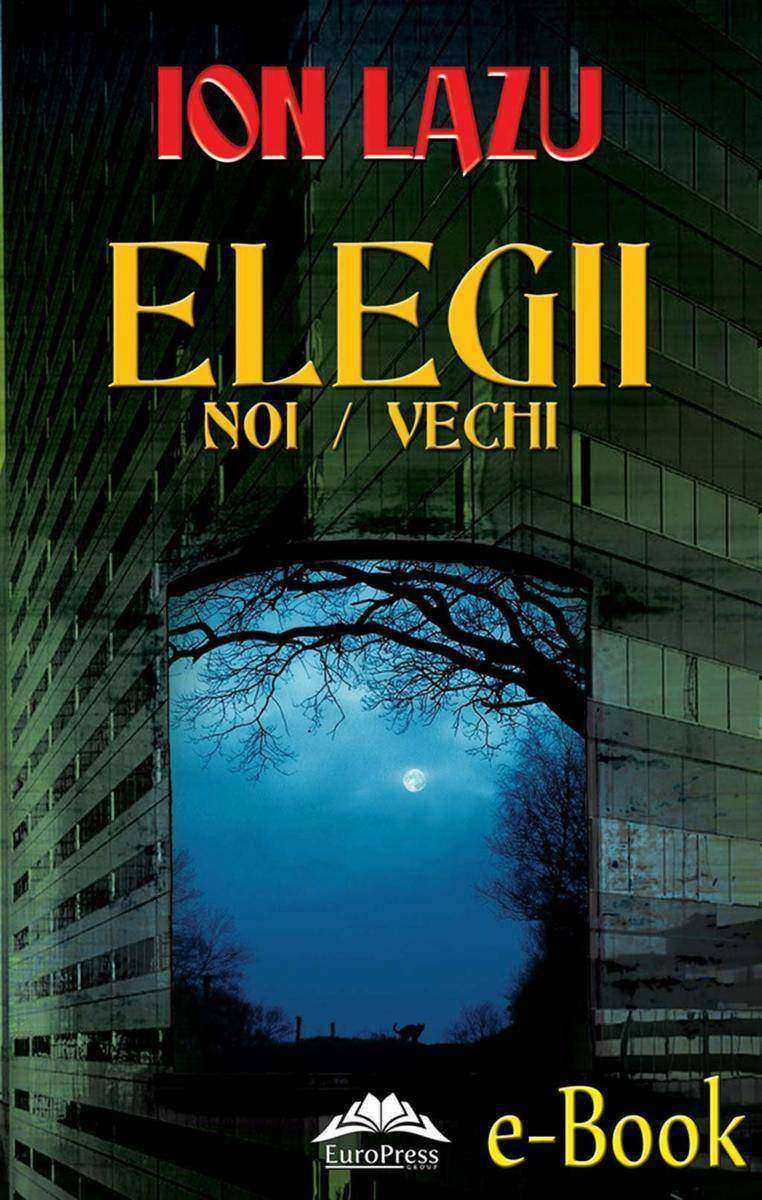 Elegii noi / vechi
