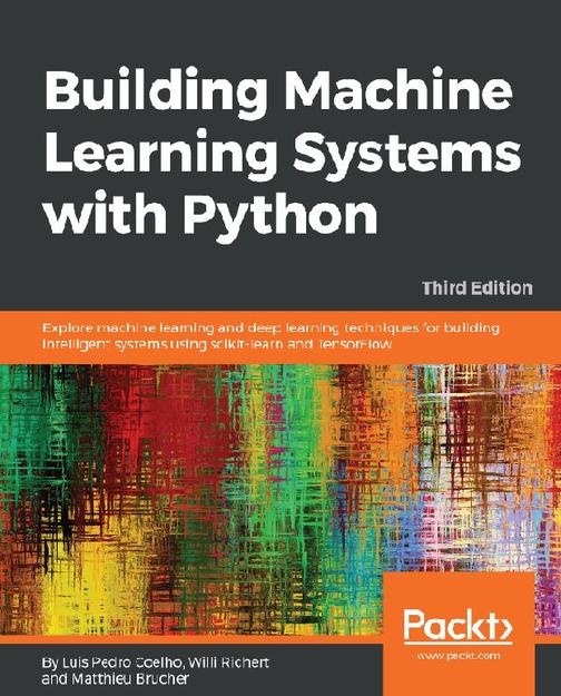 Building Machine Learning Systems with Python