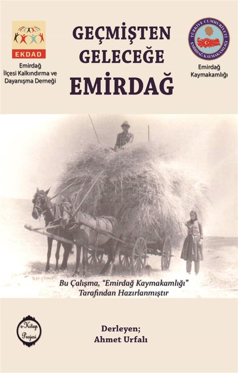 Ge?mi?ten Gelece?e Emirda?