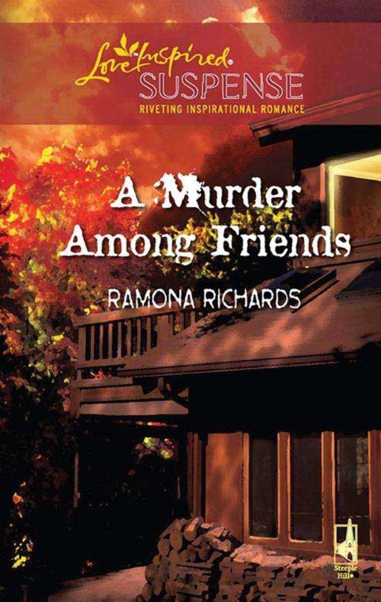 A Murder Among Friends (Mills & Boon Love Inspired)