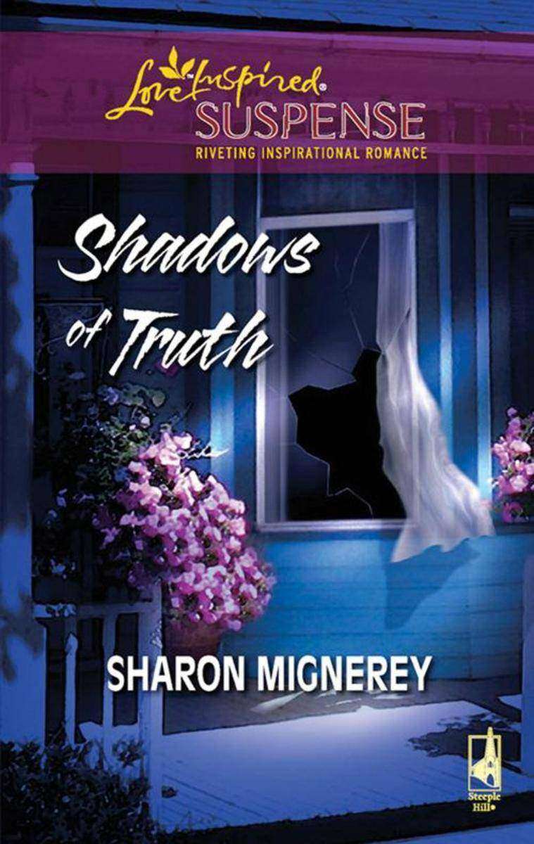 Shadows Of Truth (Mills & Boon Love Inspired)