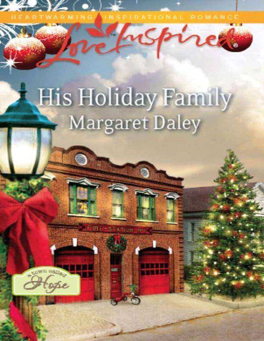 His Holiday Family (Mills & Boon Love Inspired) (A Town Called Hope, Book 1)