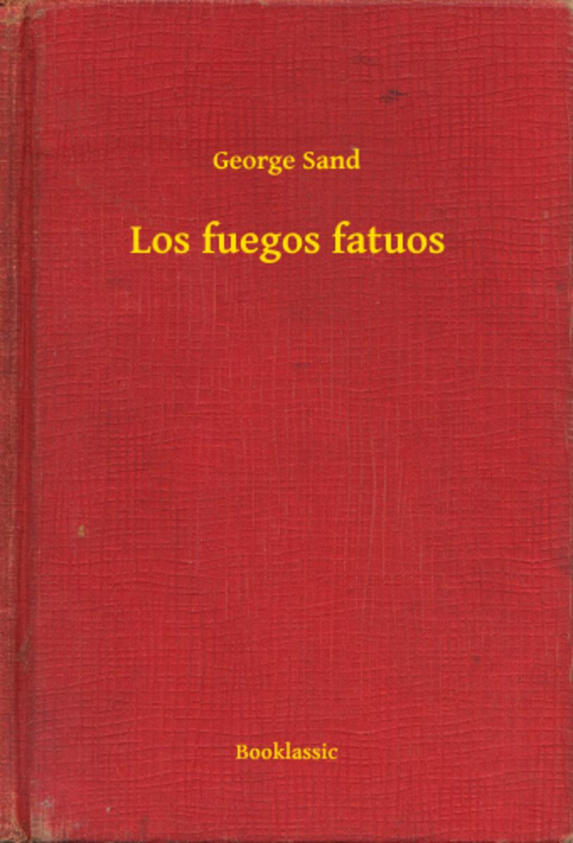 Los fuegos fatuos