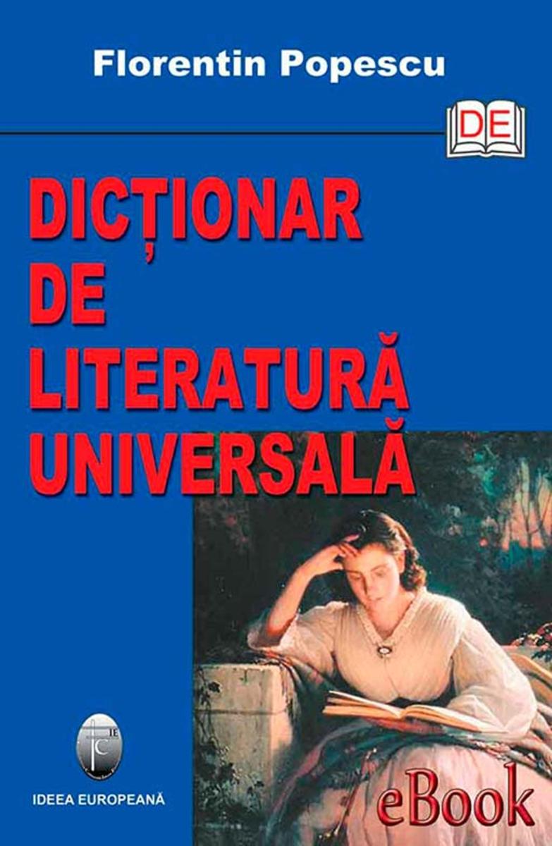 Dic?ionar de literatur? universal?