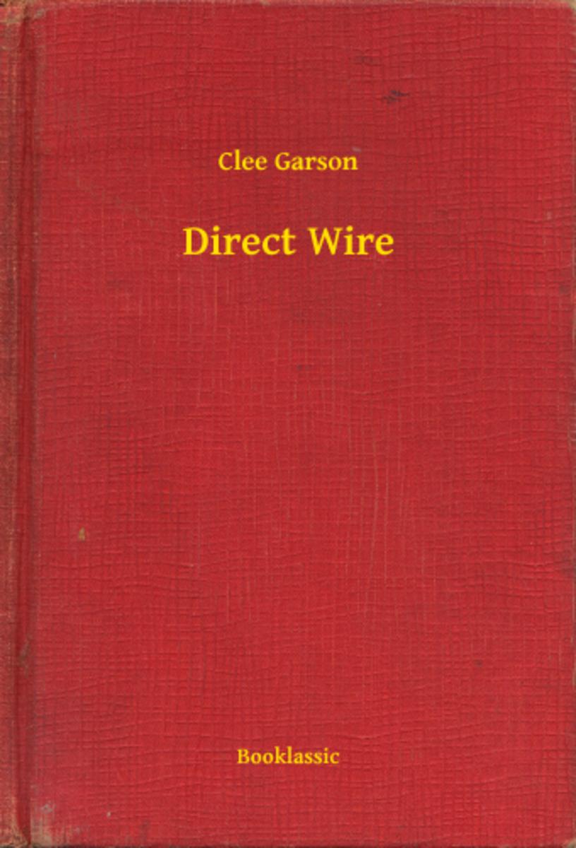 Direct Wire